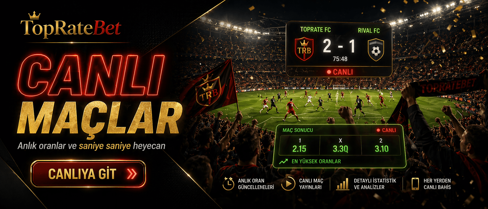 Canlı Maçlar — anlık oranlar ve saniye saniye heyecan